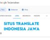 Rekomandasi Situs situs Translate Indonesia Jawa